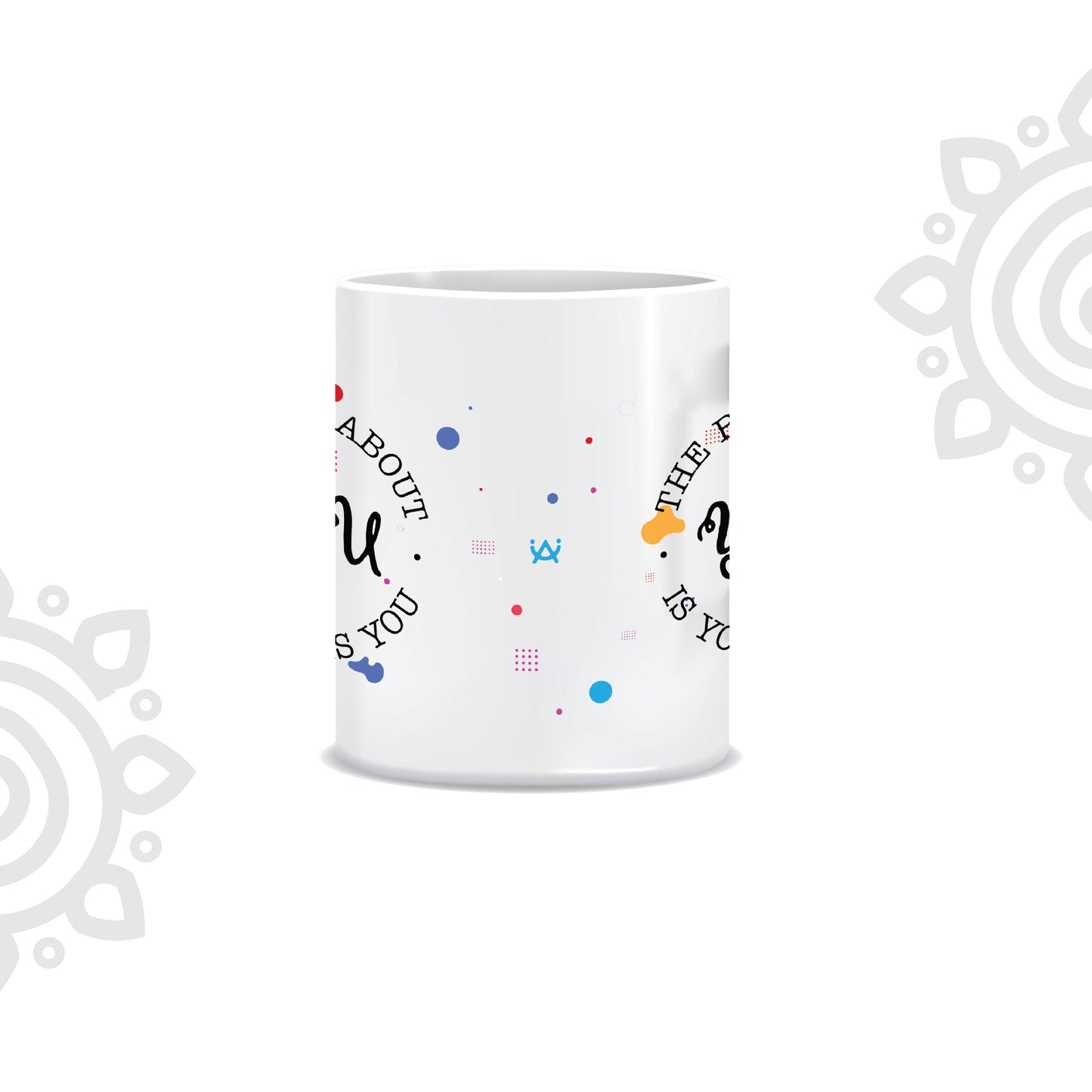 Best About You is You | White Ceramic Coffee Mug | Printed | Motivational | 325 ML | Pack of 1