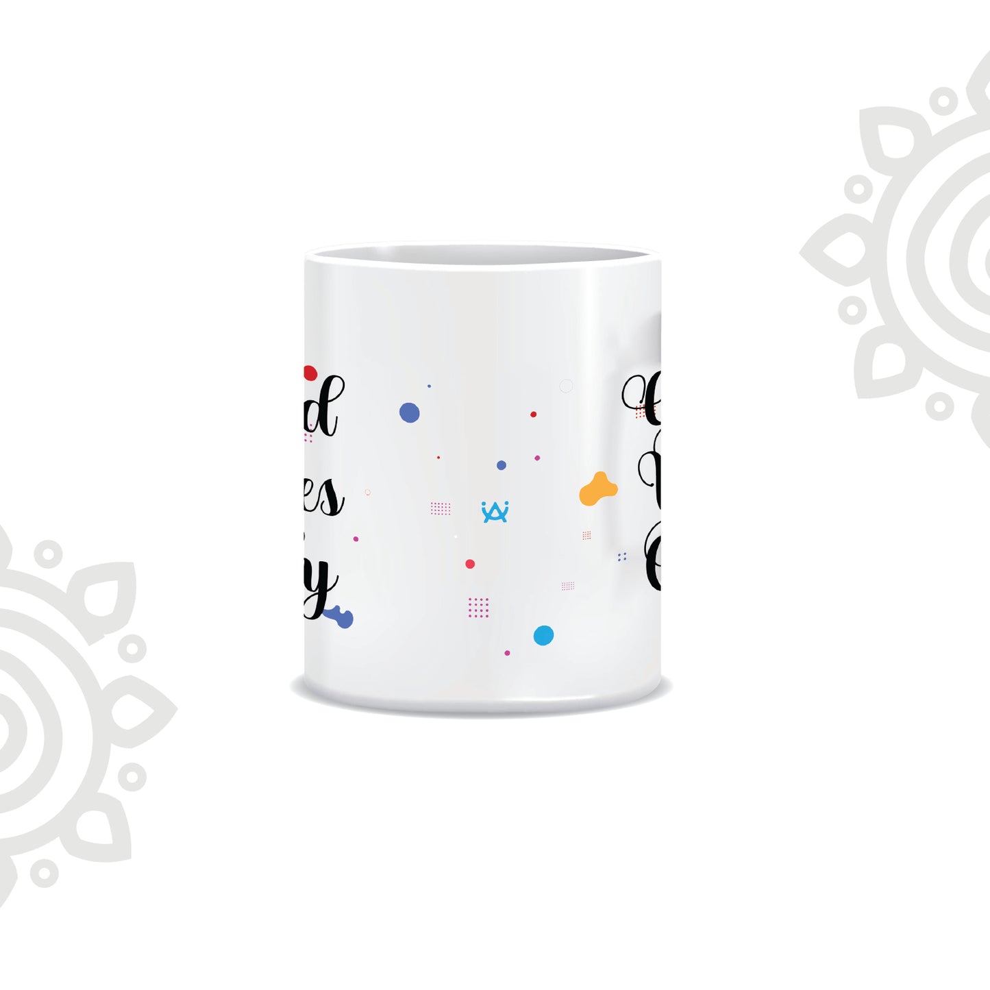 Good Vibes Only | White Ceramic Coffee Mug | Printed | Motivational | 325 ML | Pack of 1