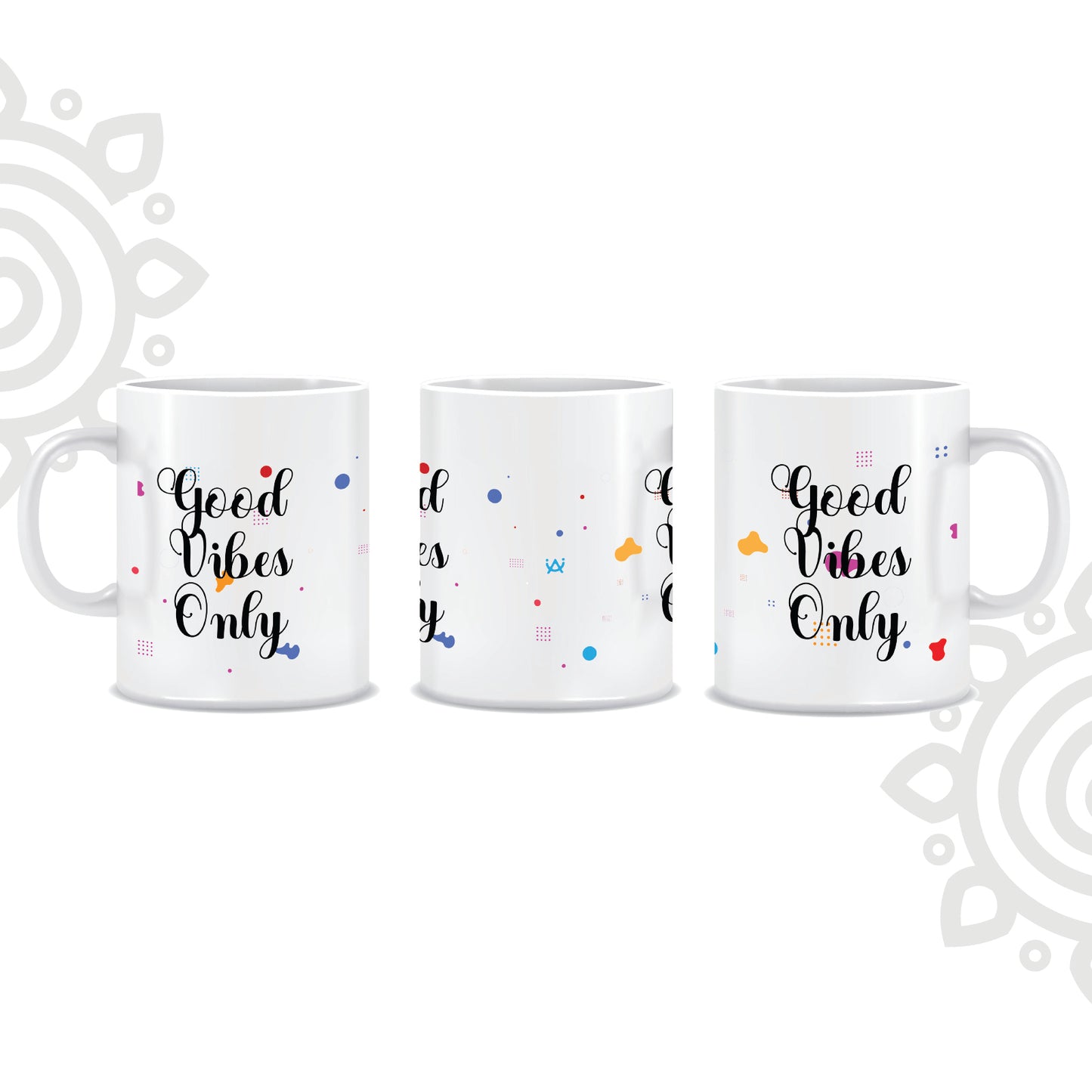Good Vibes Only | White Ceramic Coffee Mug | Printed | Motivational | 325 ML | Pack of 1