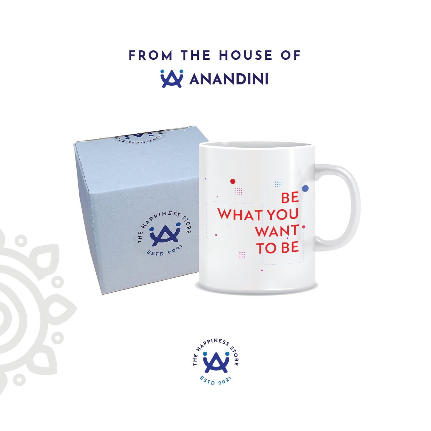 Be What You Want to Be | White Ceramic Coffee Mug | Printed | Motivational | 325 ML | Pack of 1