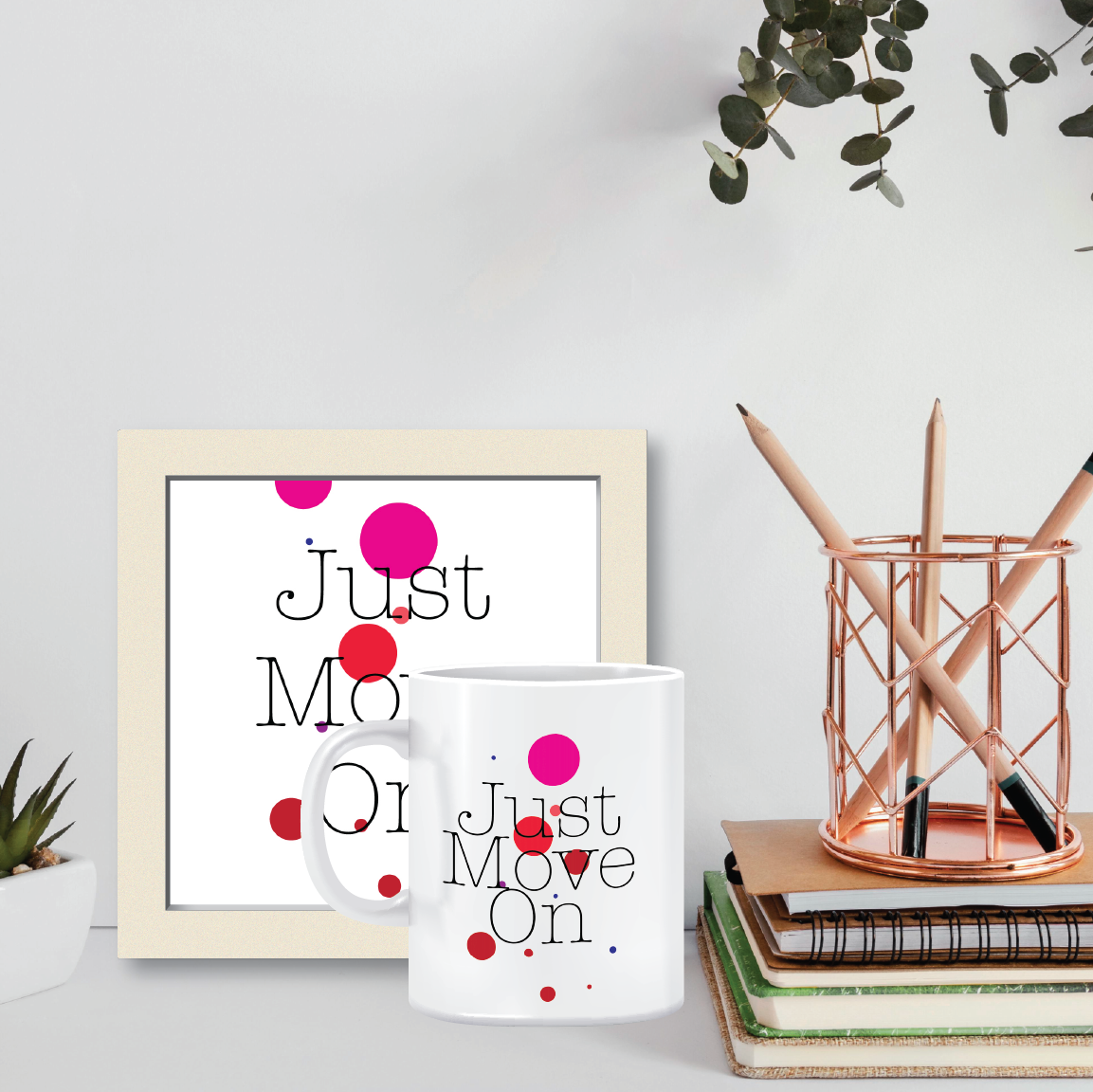 Just Move On | Combo Deal | Framed Wall Art - 1 and Printed Coffee Mug - 1