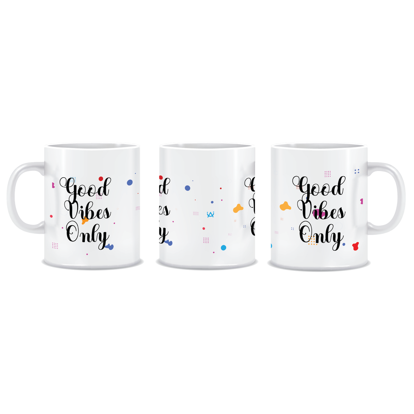 Good Vibes Only | White Ceramic Coffee Mug | Printed | Motivational | 325 ML | Pack of 1